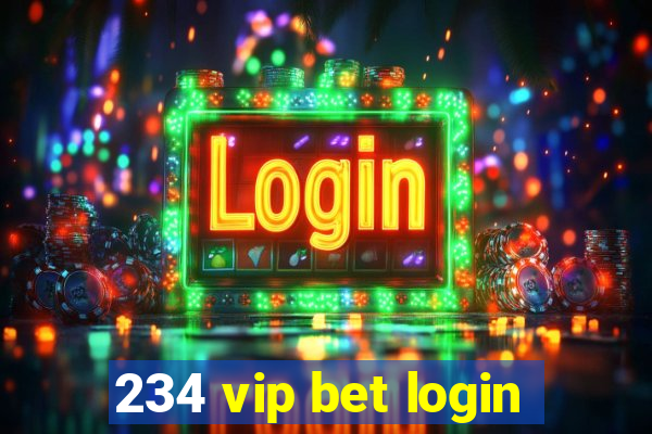 234 vip bet login